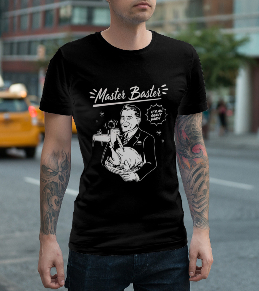 Master Baster It's All Gravy Baby Turkey Thanksgiving Retro T-Shirt