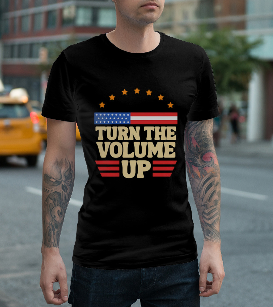 Turn The Volume Up USA Stars Stripes Patriotic Style T-Shirt