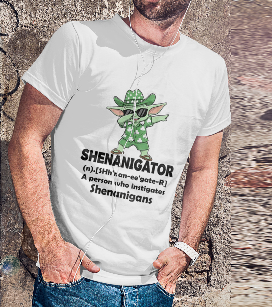 Shenanigator Baby Yoda Leprechaun Outfit Dabbing Fun Instigates Shenanigans T-Shirt