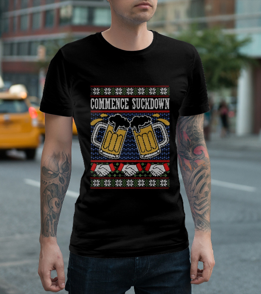 Commence Suckdown Beer Glasses Christmas Festive Cheers T-Shirt