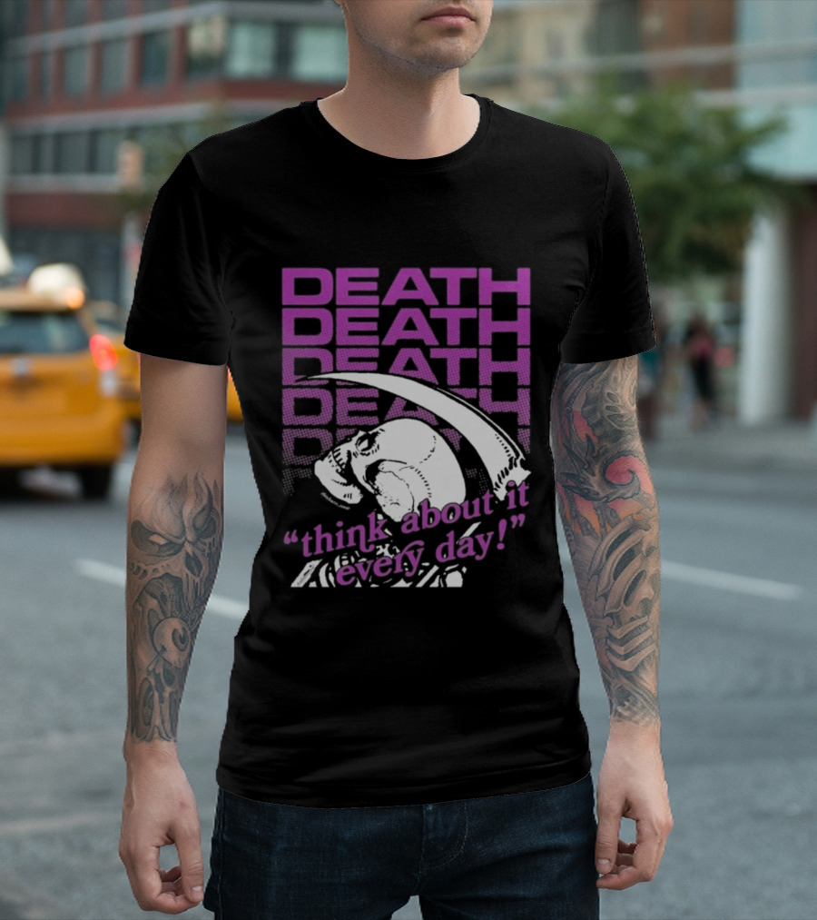 Death Think About It Every Day Skull Pink Reaper T-Shirt