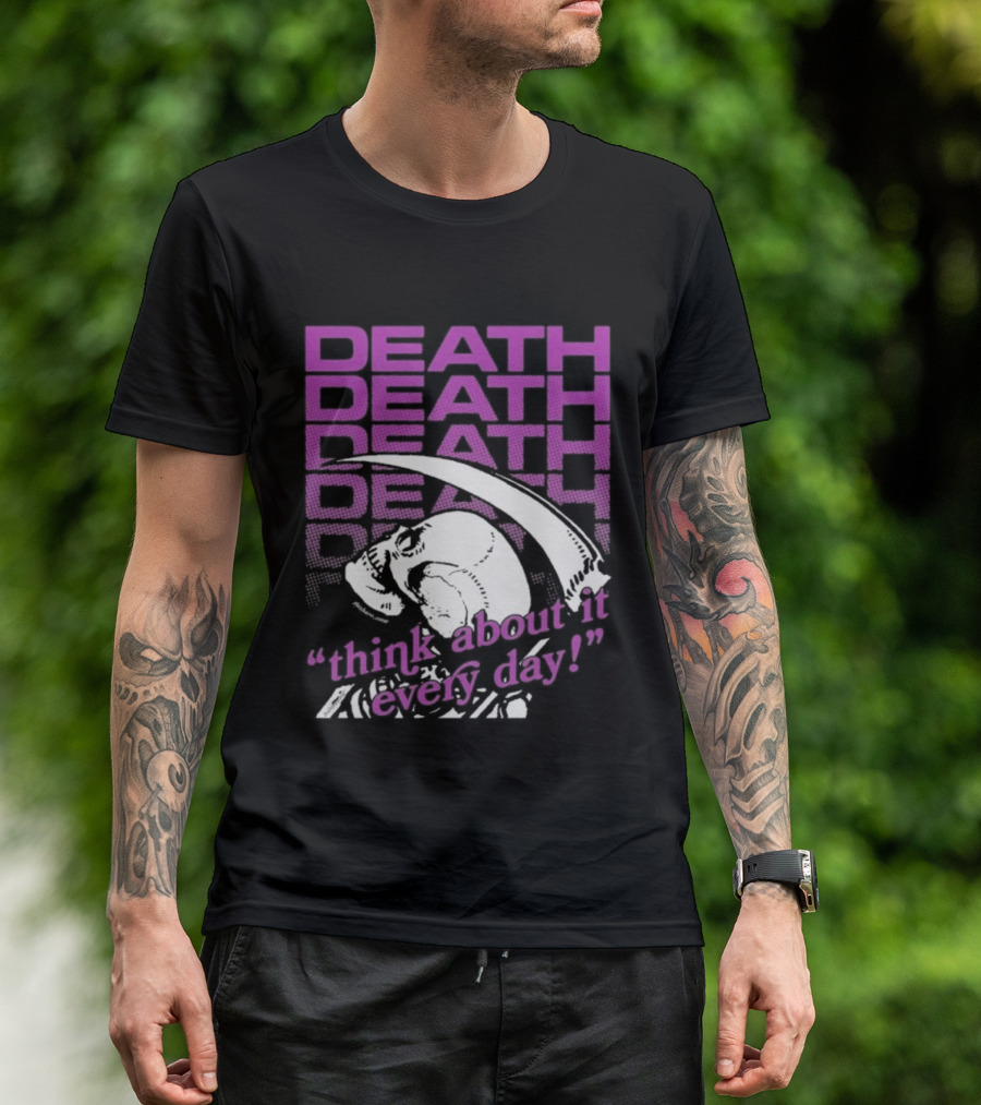 Death Think About It Every Day Skull Pink Reaper T-Shirt