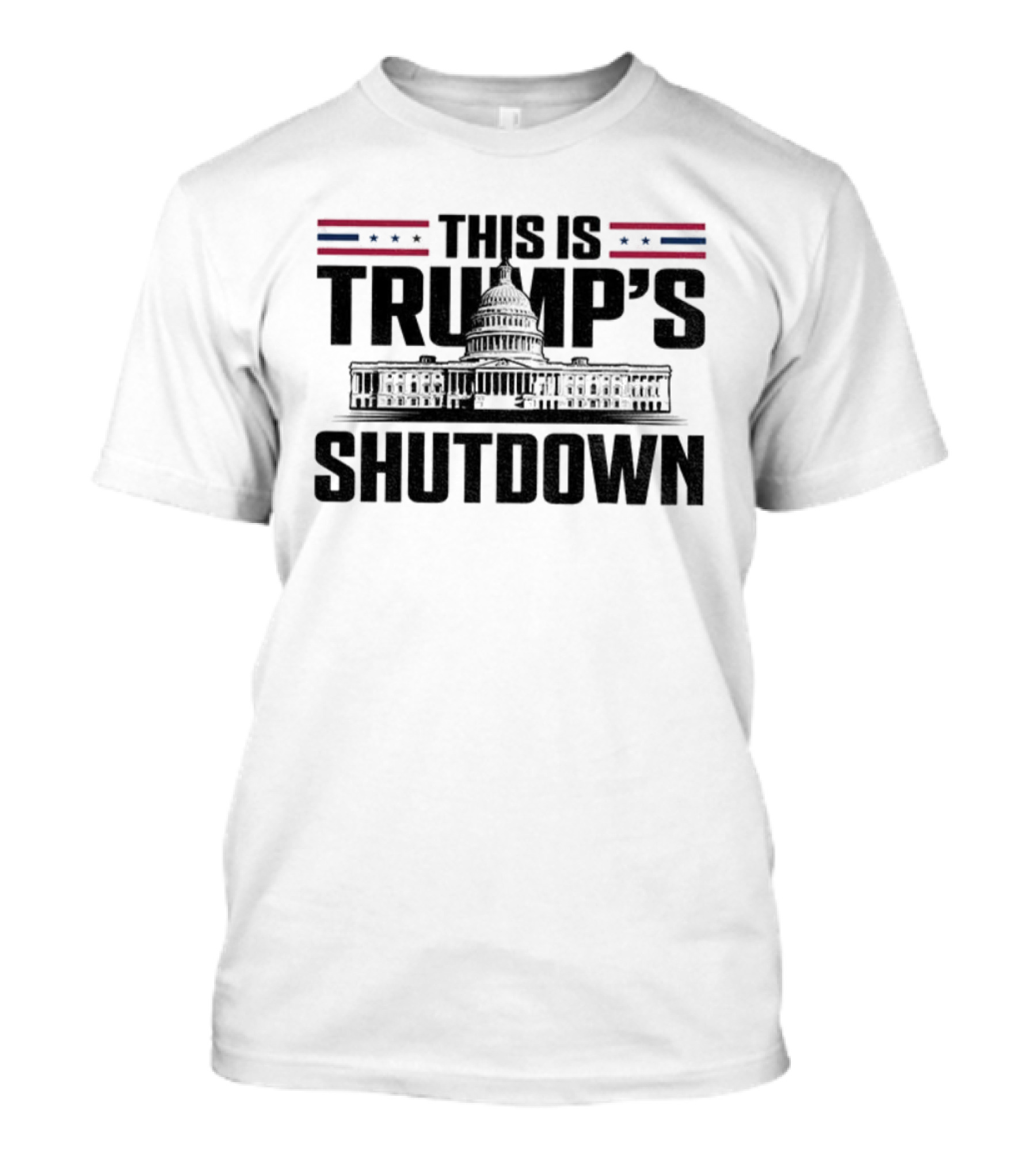 This Is Trump’s Shutdown Government Shutdown T-Shirt