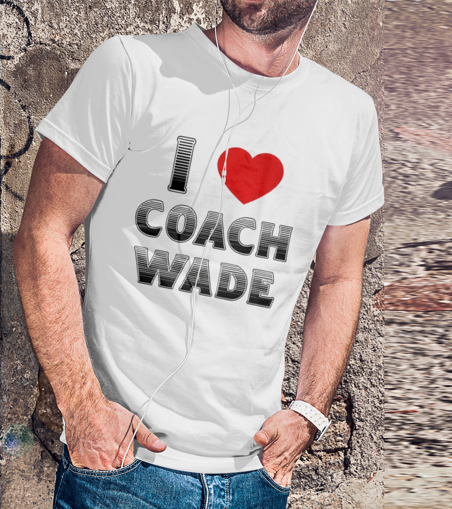 I Heart Coach Wade Fan Favorite T-Shirt
