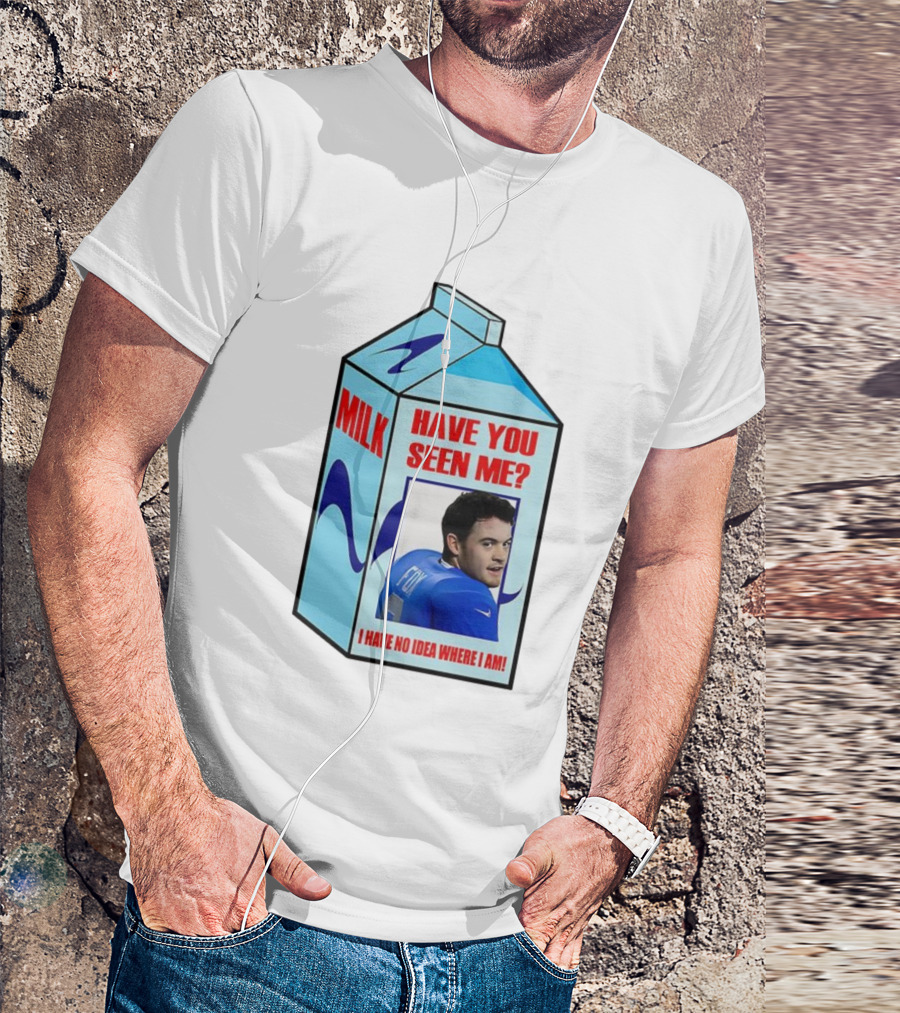 Jack Fox Detroit Lions Have You Seen Me Meme Milk Carton I Have No Idea Where I Am T-Shirt