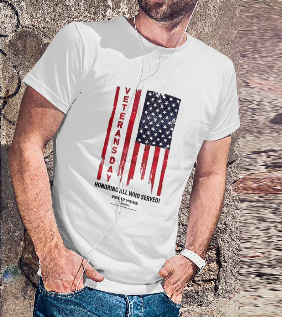 Veterans Day Honoring All Who Served Hollywood Flag Stars And Stripes T-Shirt