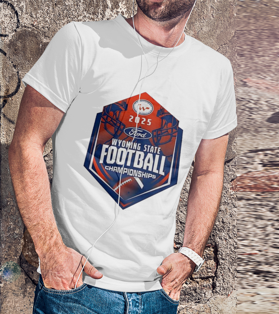 2025 Ford Wyoming State Football Championships T-Shirt