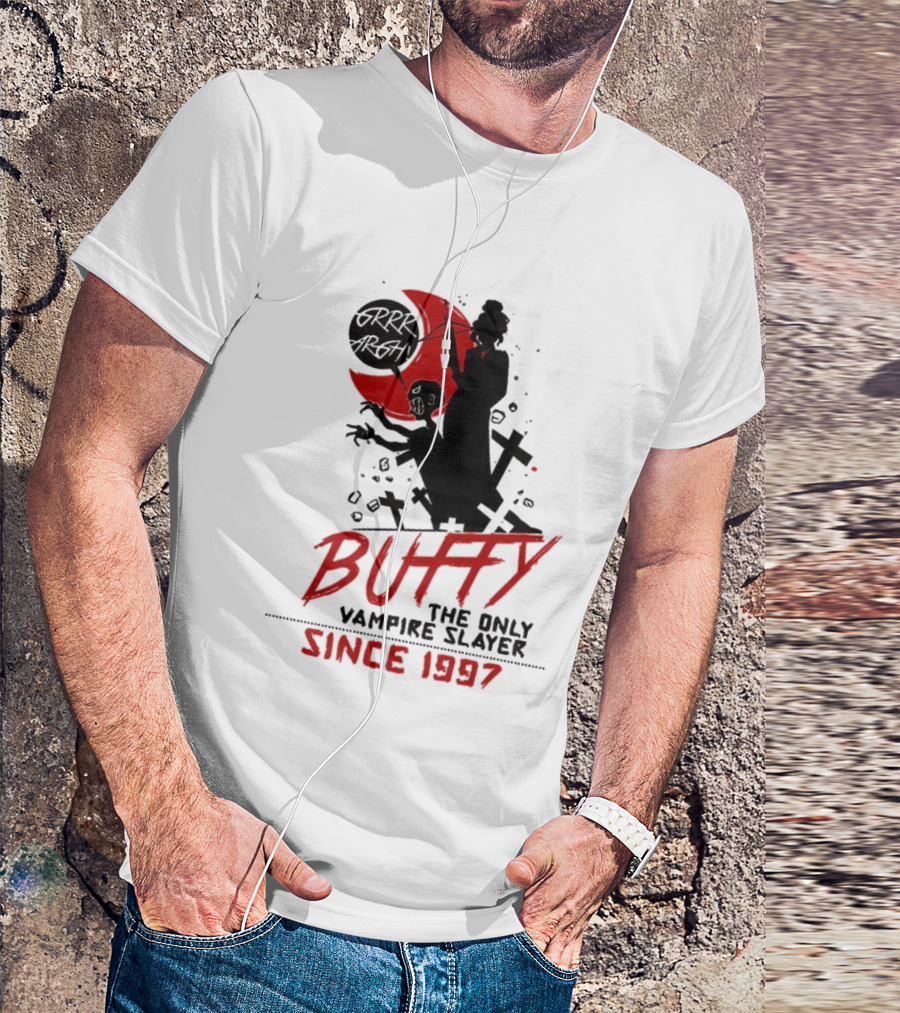 Buffy The Only Vampire Slayer Since 1997 T-Shirt