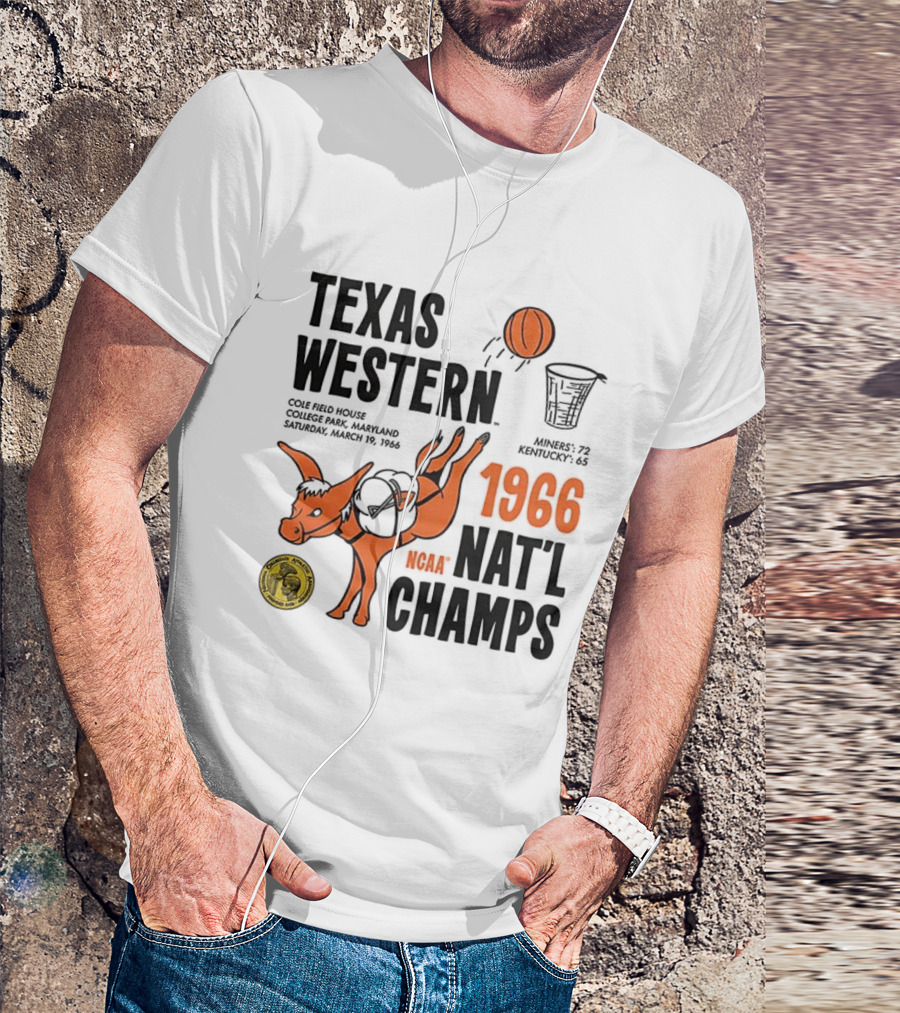 Texas Western 1966 NCAA Nat'l Champs Defeat Kentucky Miners 72-65 T-Shirt