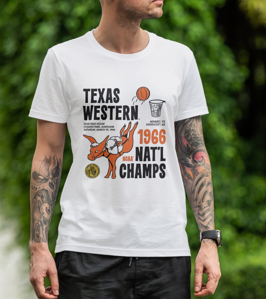 Texas Western 1966 NCAA Nat'l Champs Defeat Kentucky Miners 72-65 T-Shirt
