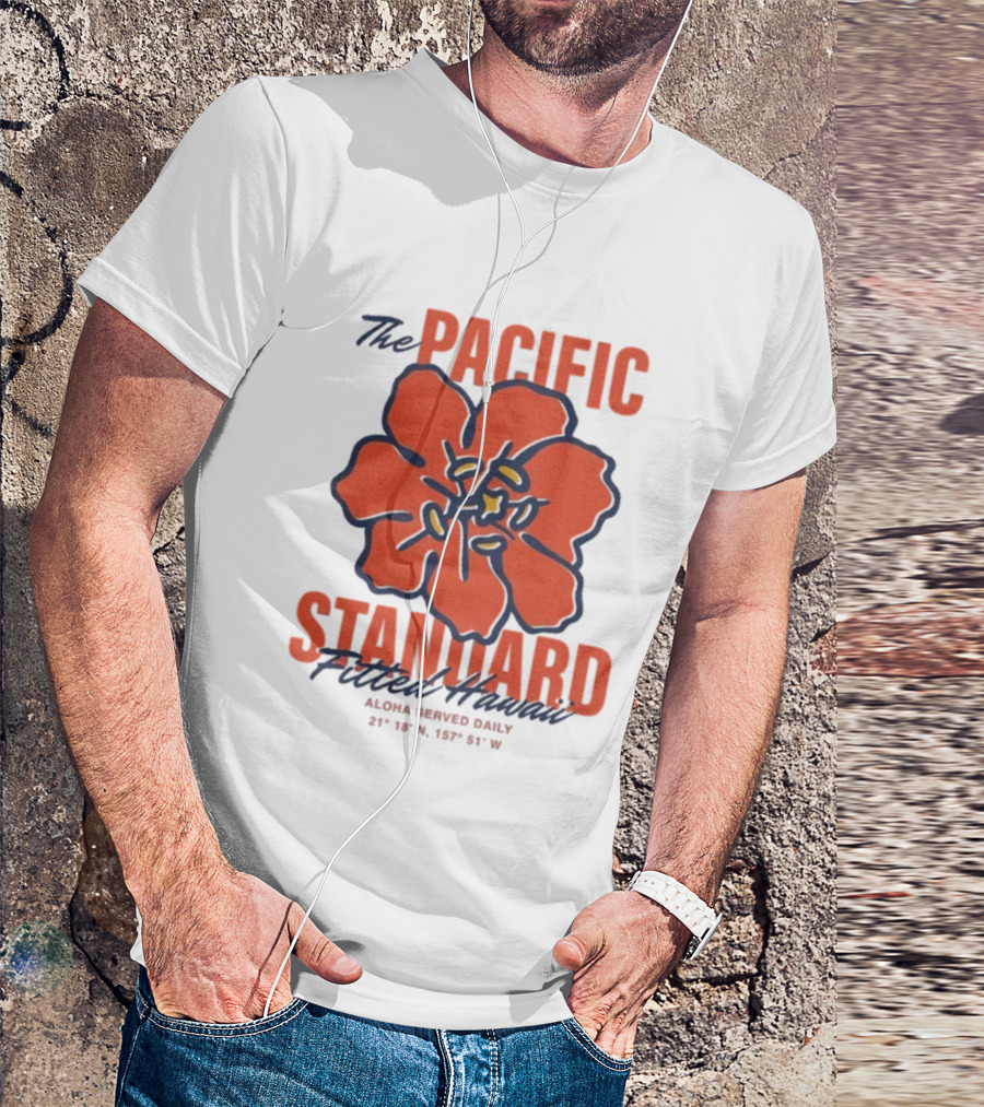 The Pacific Standard Fitted Hawaii Aloha Served Daily 21°18'N 157°51'W T-Shirt