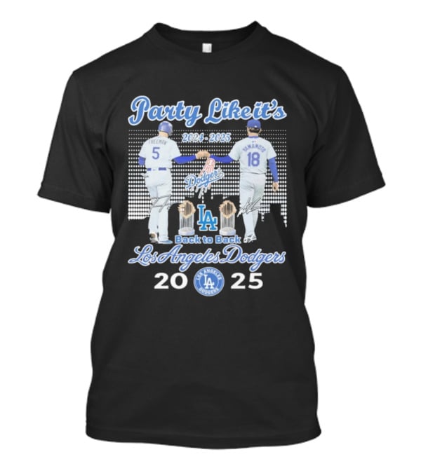 Party Like It's 2024 2025 Back To Back Los Angeles Dodgers Champions T-Shirt