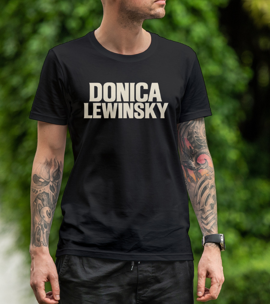 Donica Lewinsky Fashion Statement Trend T-Shirt