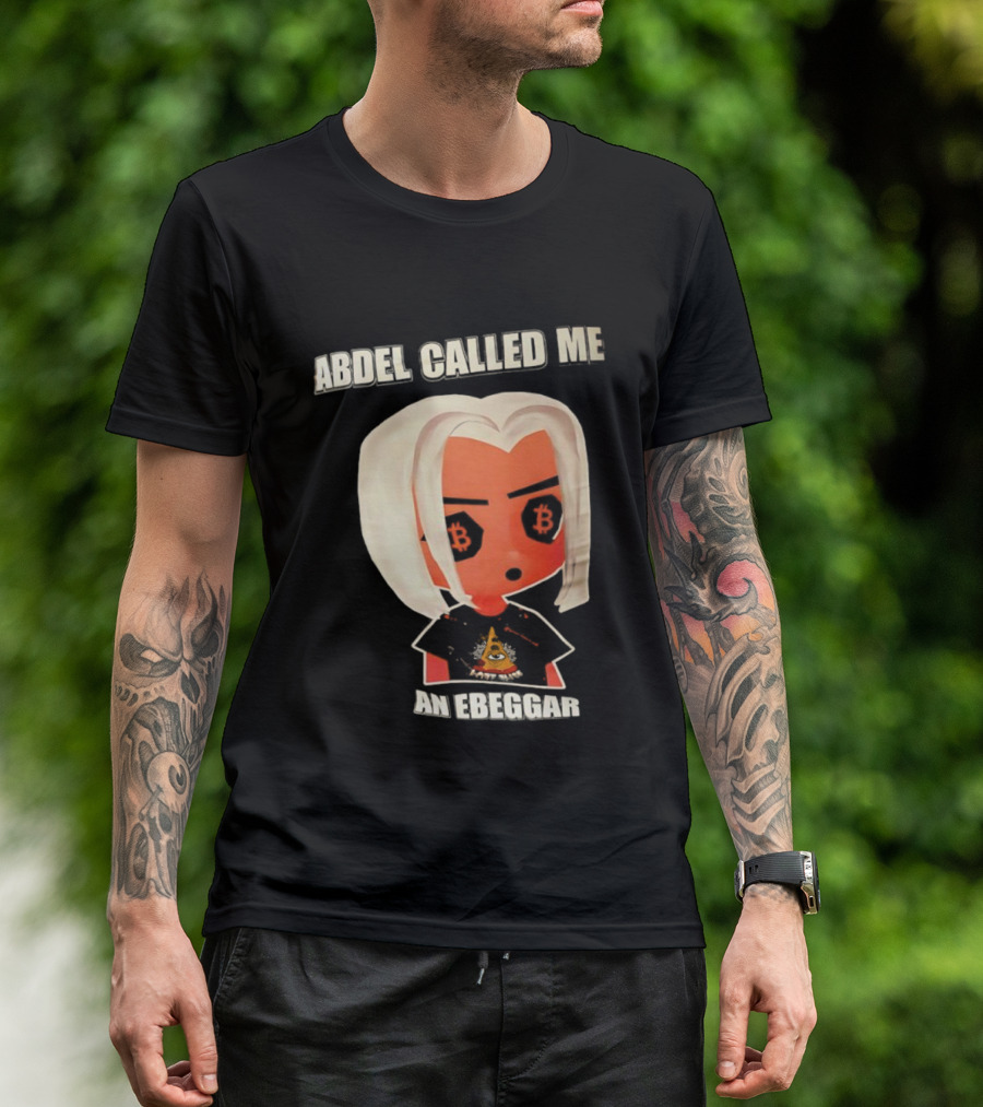 Abdel Called Me An Ebeggar Bitcoin Anime Character T-Shirt