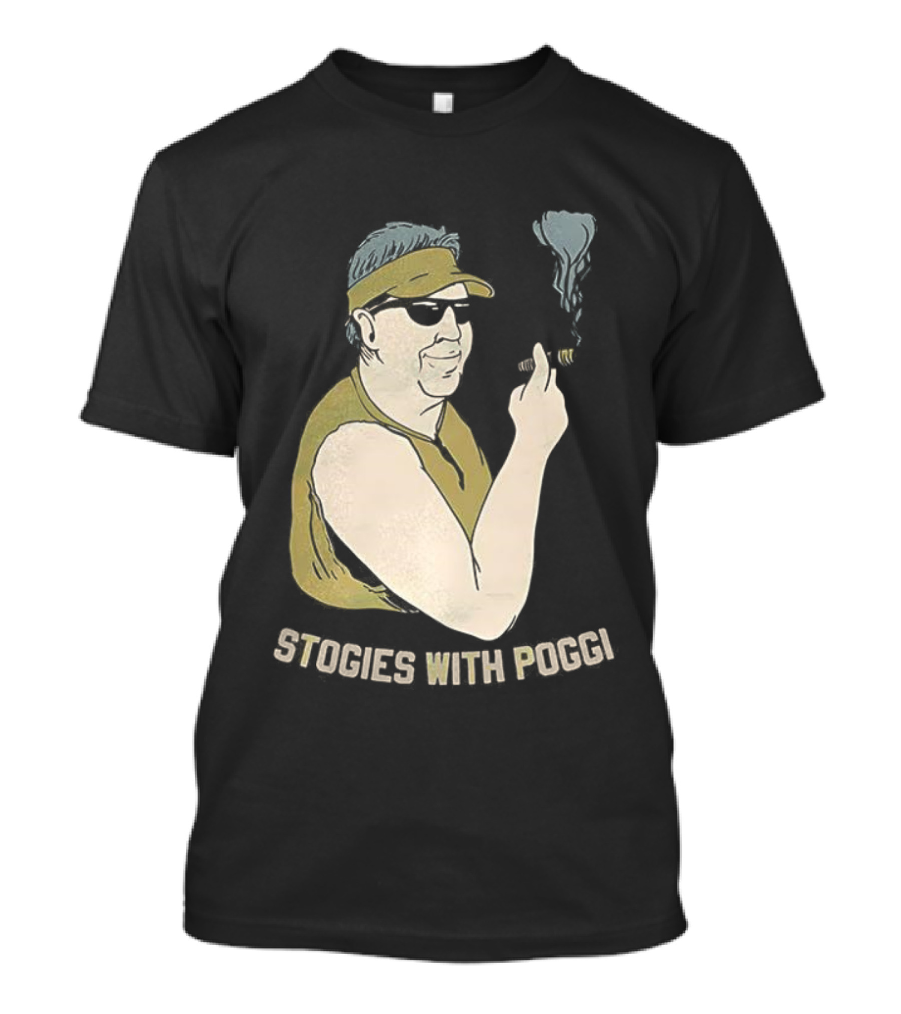 Stogies With Poggi Biff Poggi Smoking Cigar Artwork T-Shirt
