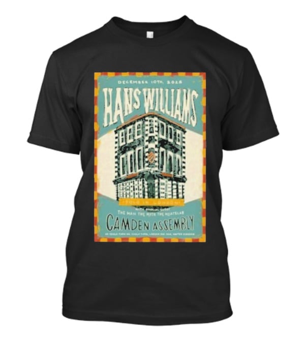 Hans Williams London Event December 10th 2025 Camden Assembly T-Shirt