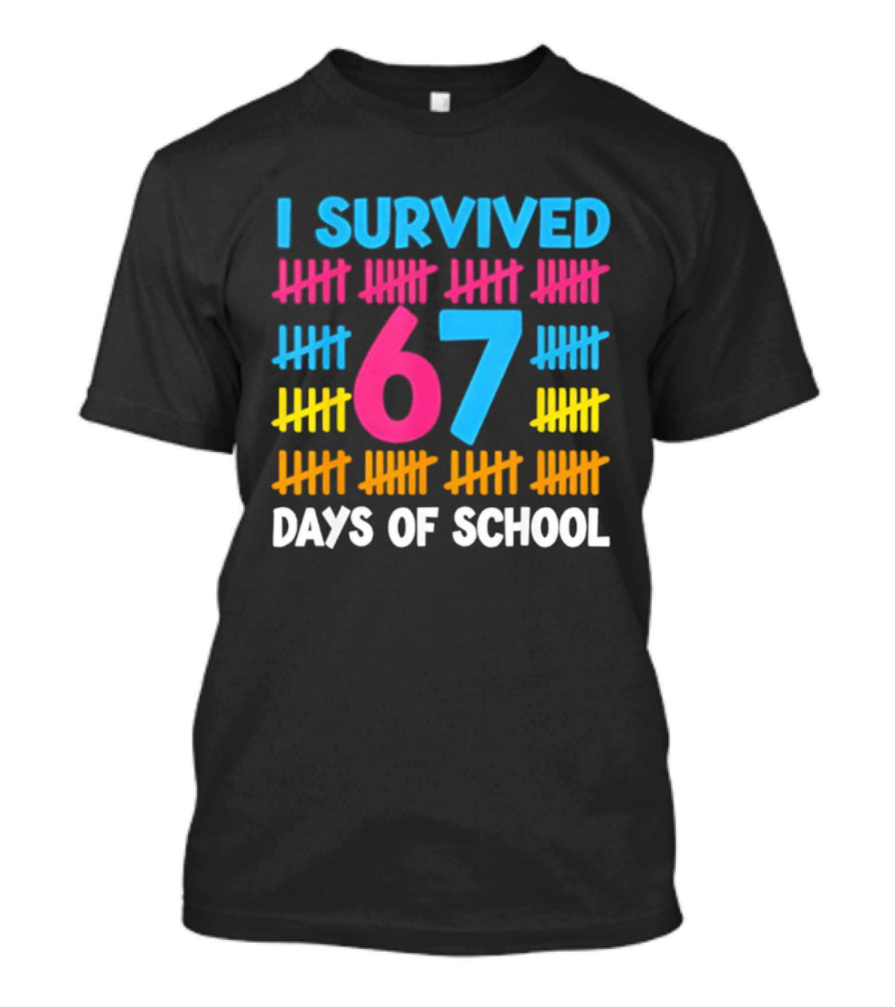 I Survived 67 Days Of School Colorful Tally Marks Fun Design T-Shirt