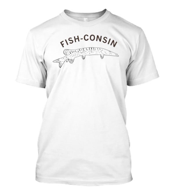 Fish-consin Muskellunge Fish T-Shirt