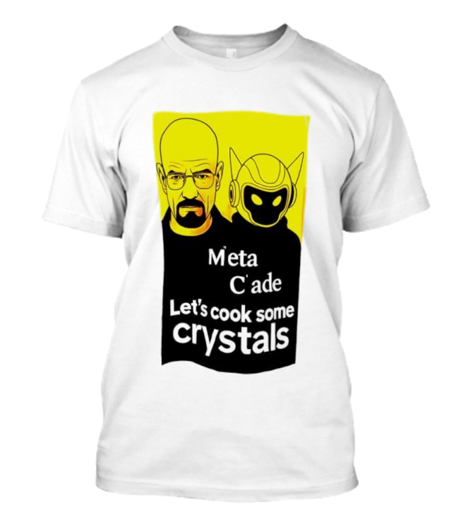 Meta C’ade Let’s Cook Some Crystals Iconic Duo Style T-Shirt