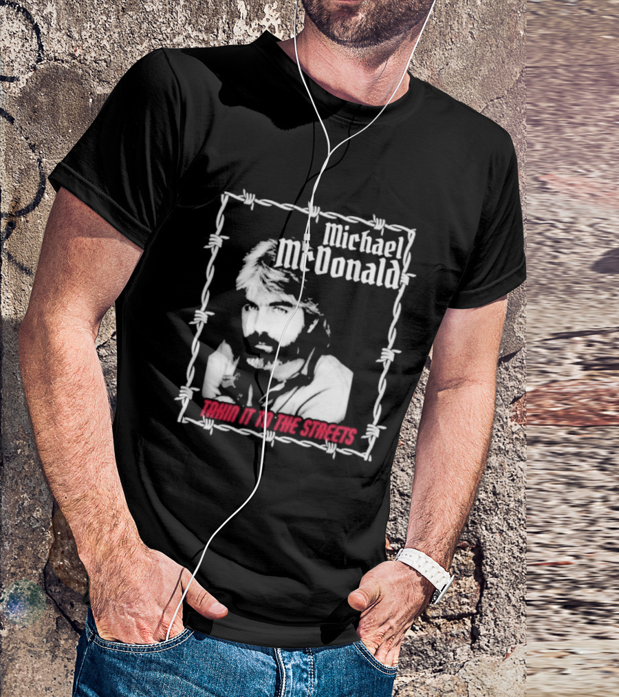 Michael McDonald Taking It To The Streets Barbed Wire Graphic T-Shirt
