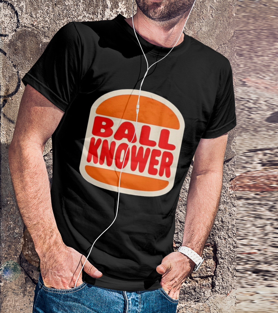 Ball Knower Parody Fast Food Logo T-Shirt