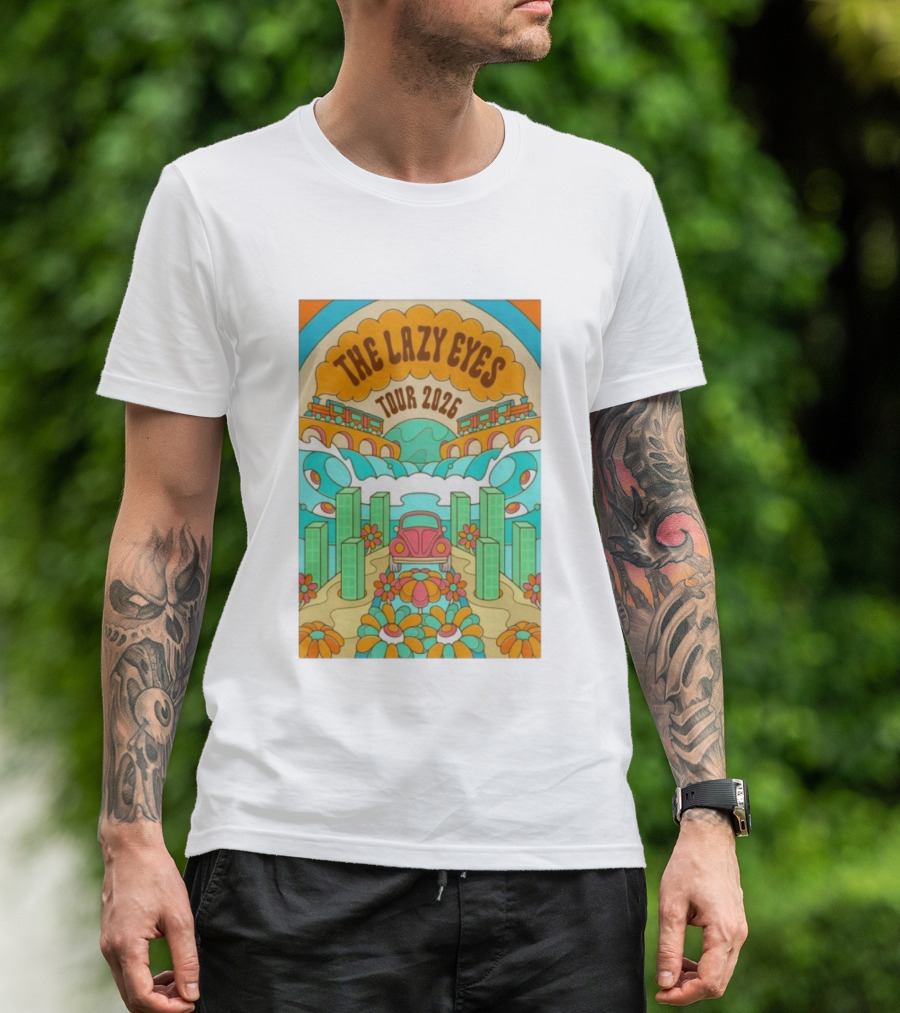 The Lazy Eyes Tour 2026 Retro Psychedelic Car And Flower Design T-Shirt