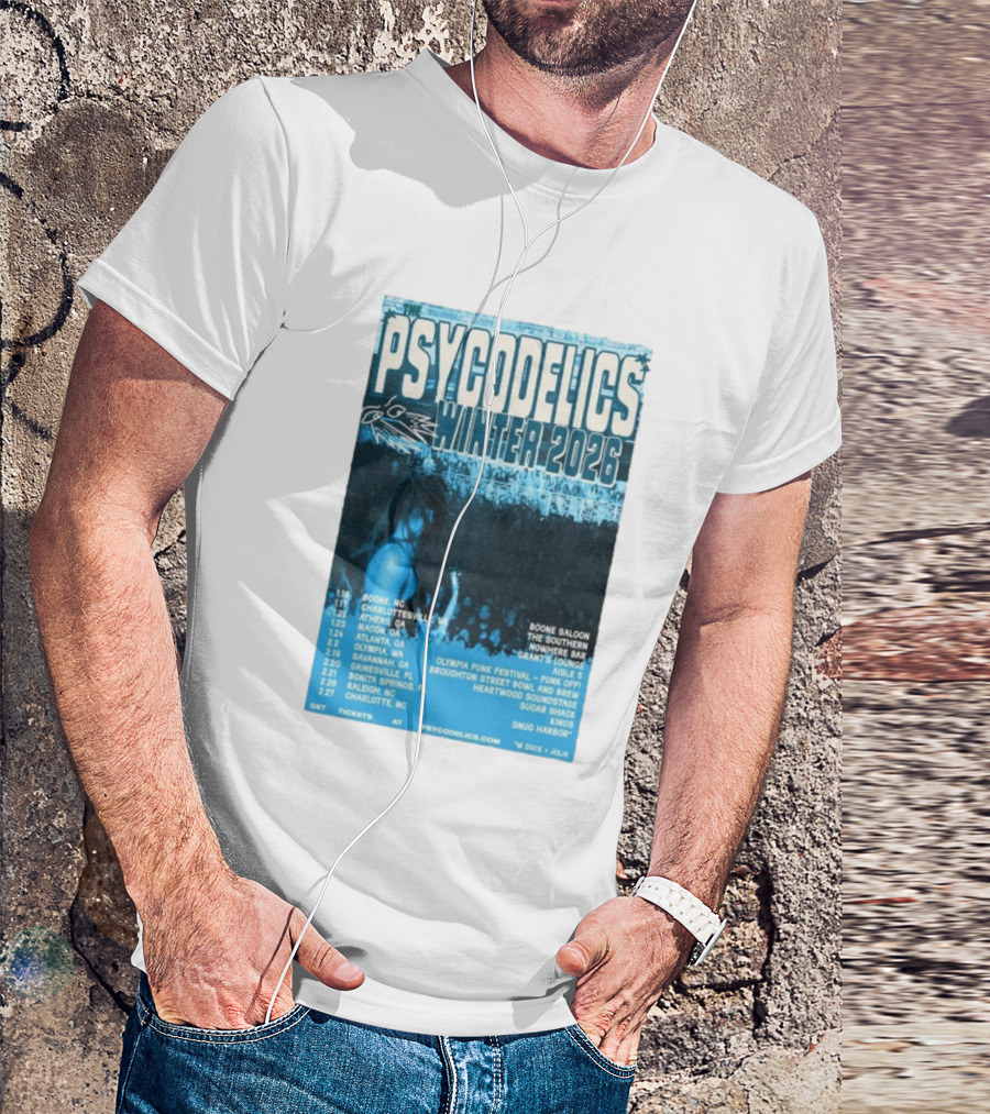 The Psycodelics Winter 2026 Tour Dates Locations And Venues T-Shirt