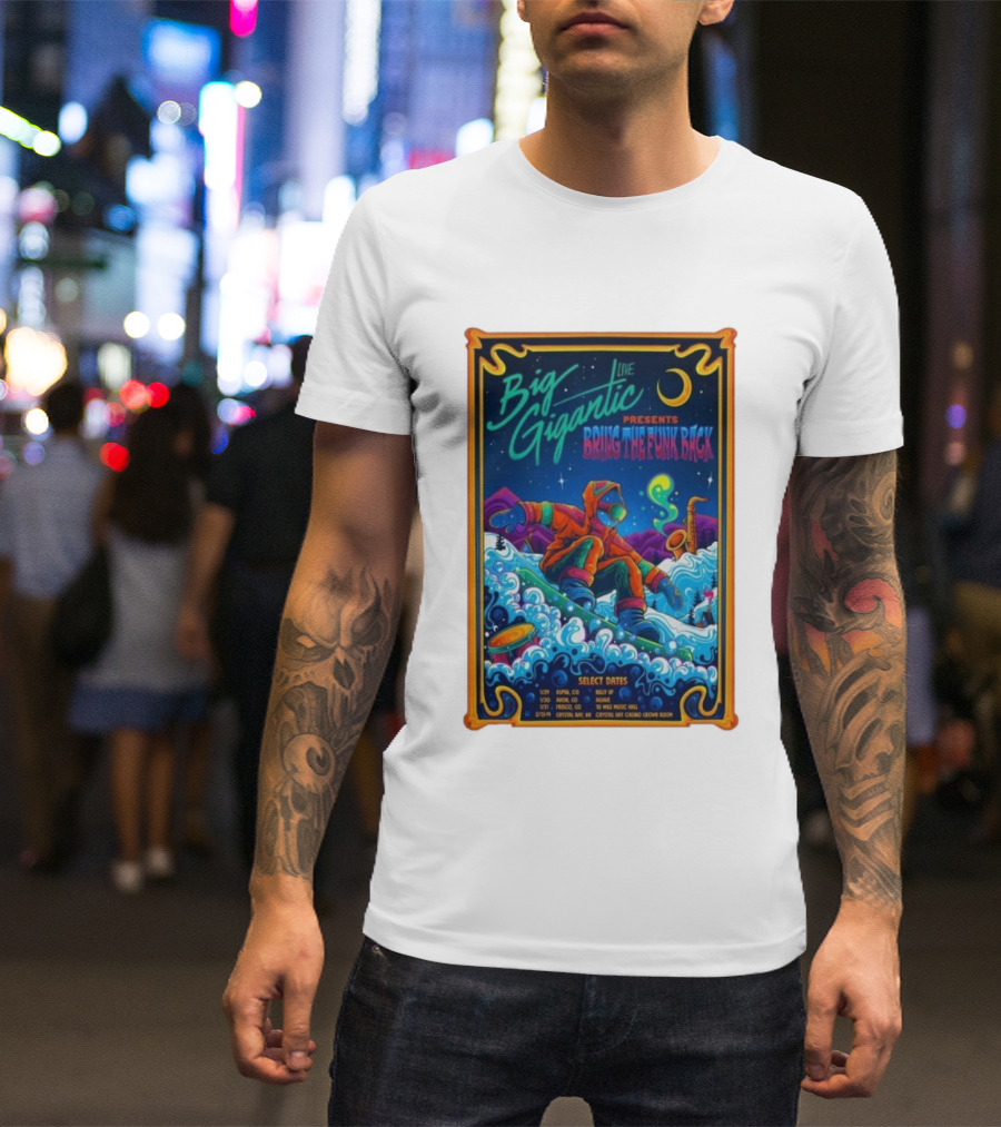 Big Gigantic Live Presents Bring The Funk Back Tour 2026 Snowboarding Adventure Moon Saxophone Select Dates Aspen Boulder Frisco Crystal Bay T-Shirt