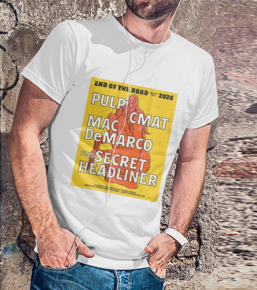 End Of The Road 2026 Pulp CMAT Mac DeMarco Larmer Tree Gardens Secret Headliner T-Shirt