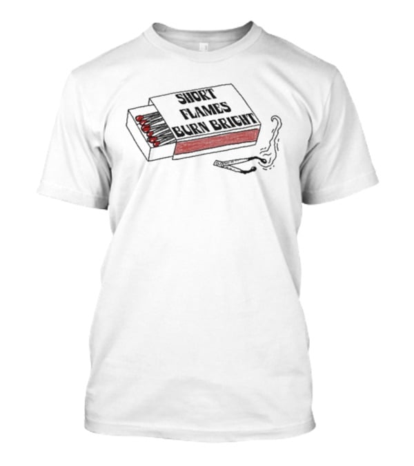 Jason Schmidt Short Flames Burn Bright Matchbox Smoking Imagery T-Shirt