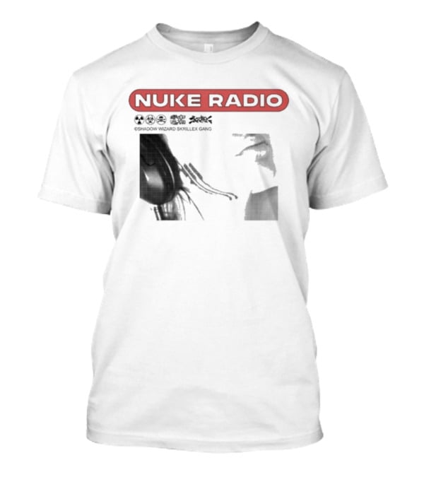 Nuke Radio Shadow Wizard Skrillex Gang Eardrum T-Shirt