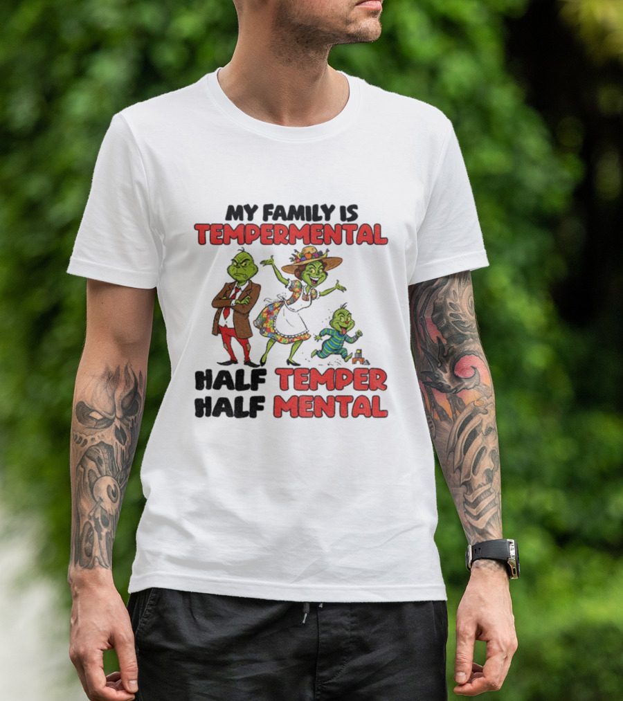 Grinch Family Christmas Temperamental Half Temper Half Mental Santa Hat T-Shirt