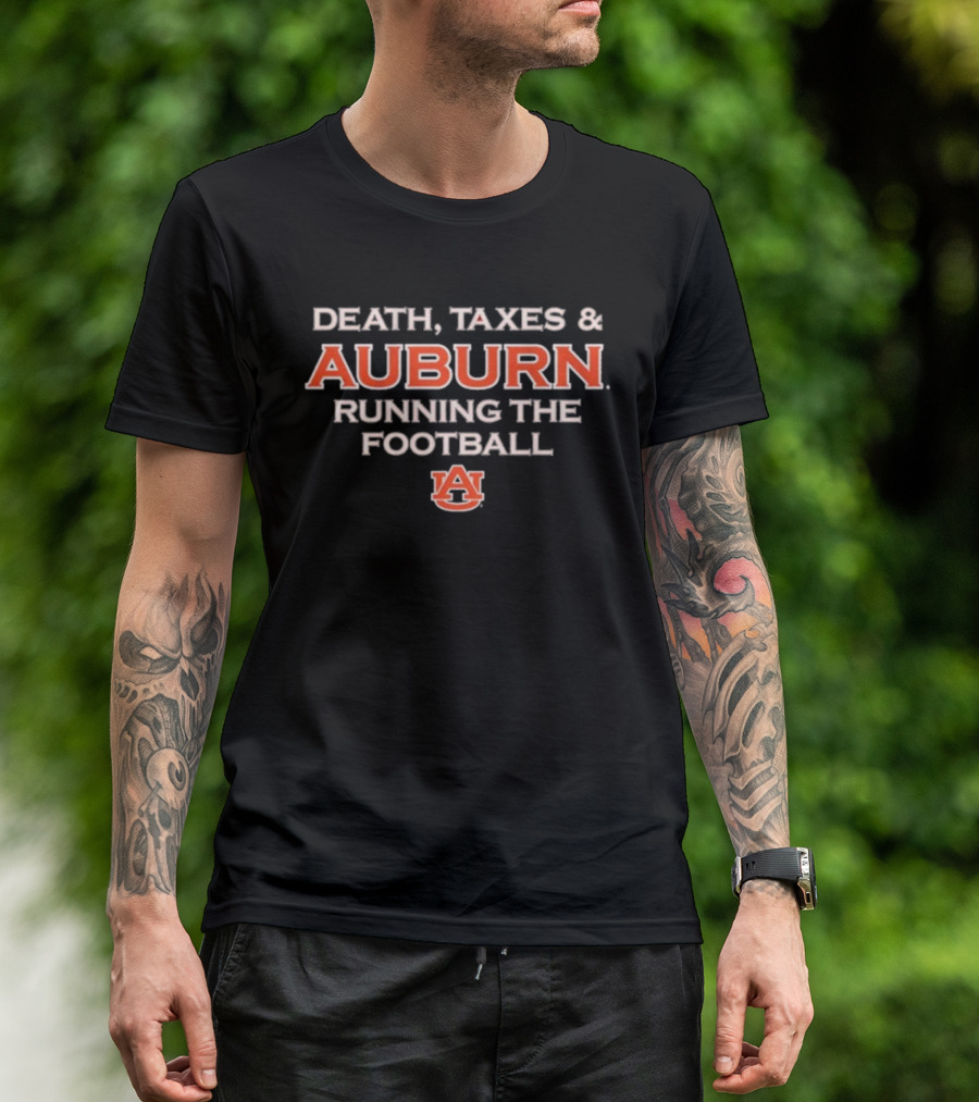 Death Taxes Auburn Running The Football Tigers Emblem T-Shirt