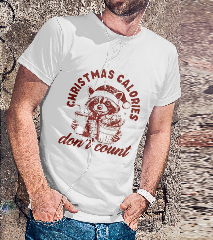 Christmas Calories Don’t Count Raccoon Santa Hat Holiday Treats T-Shirt