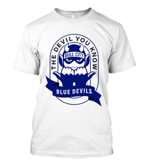 Bull City Blue Devils The Devil You Know T-Shirt