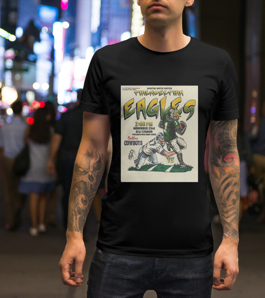 Philadelphia Eagles Vs Dallas Cowboys November 23 AT And Stadium Philadelphia Away Game T-Shirt