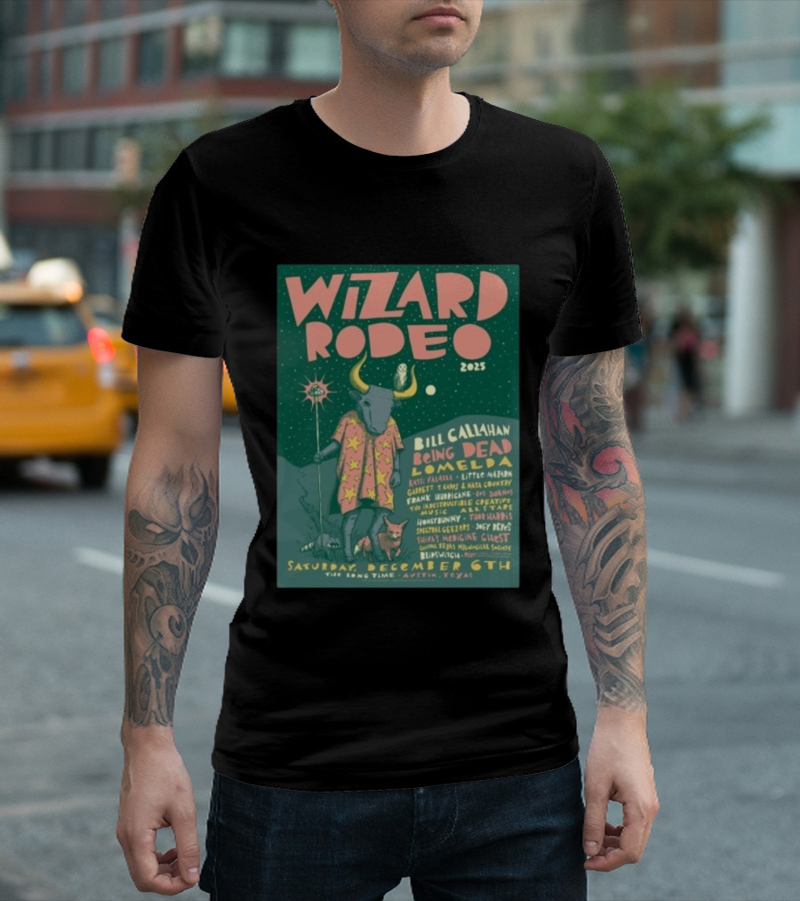 Wizard Rodeo 2025 Austin Featuring Bill Callahan Being Dead Lomelda December 6th Event T-Shirt
