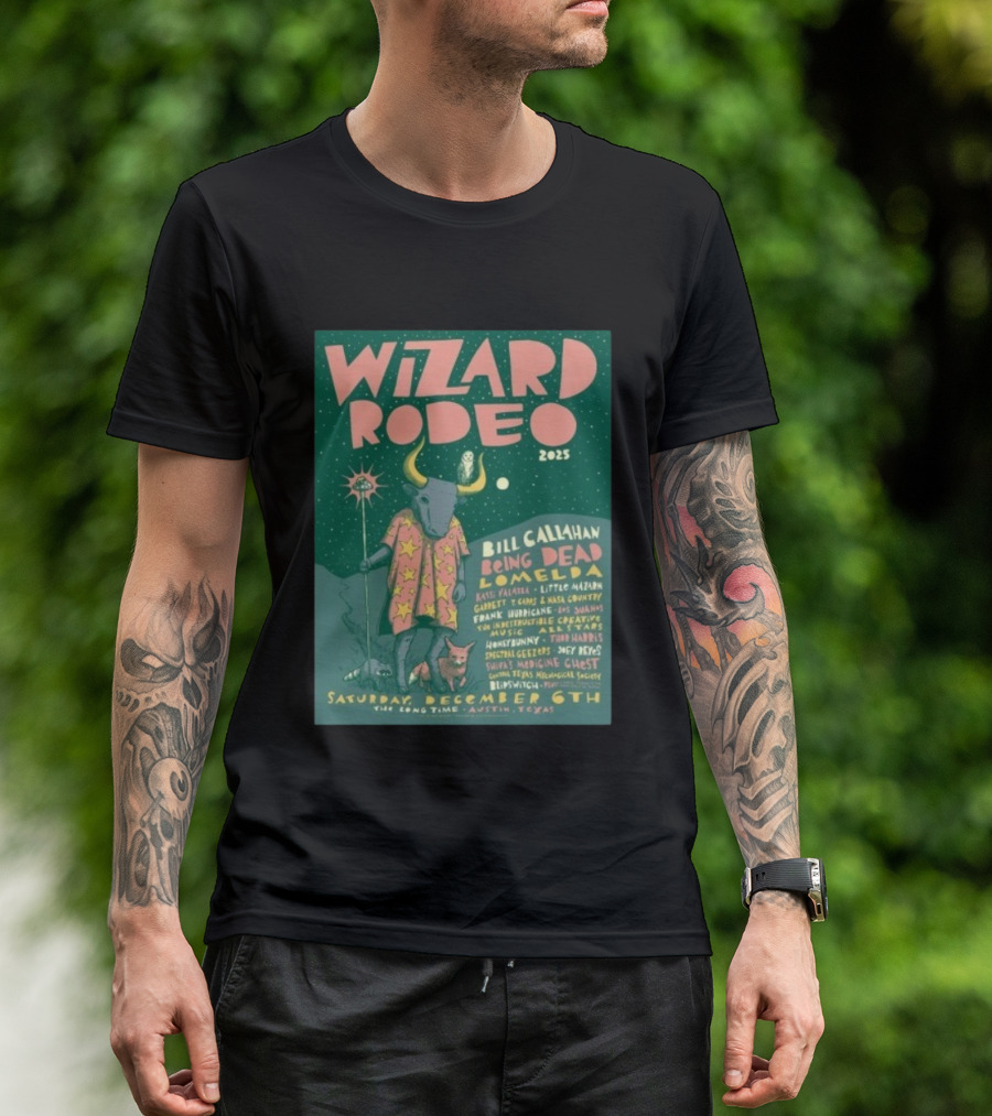Wizard Rodeo 2025 Austin Featuring Bill Callahan Being Dead Lomelda December 6th Event T-Shirt