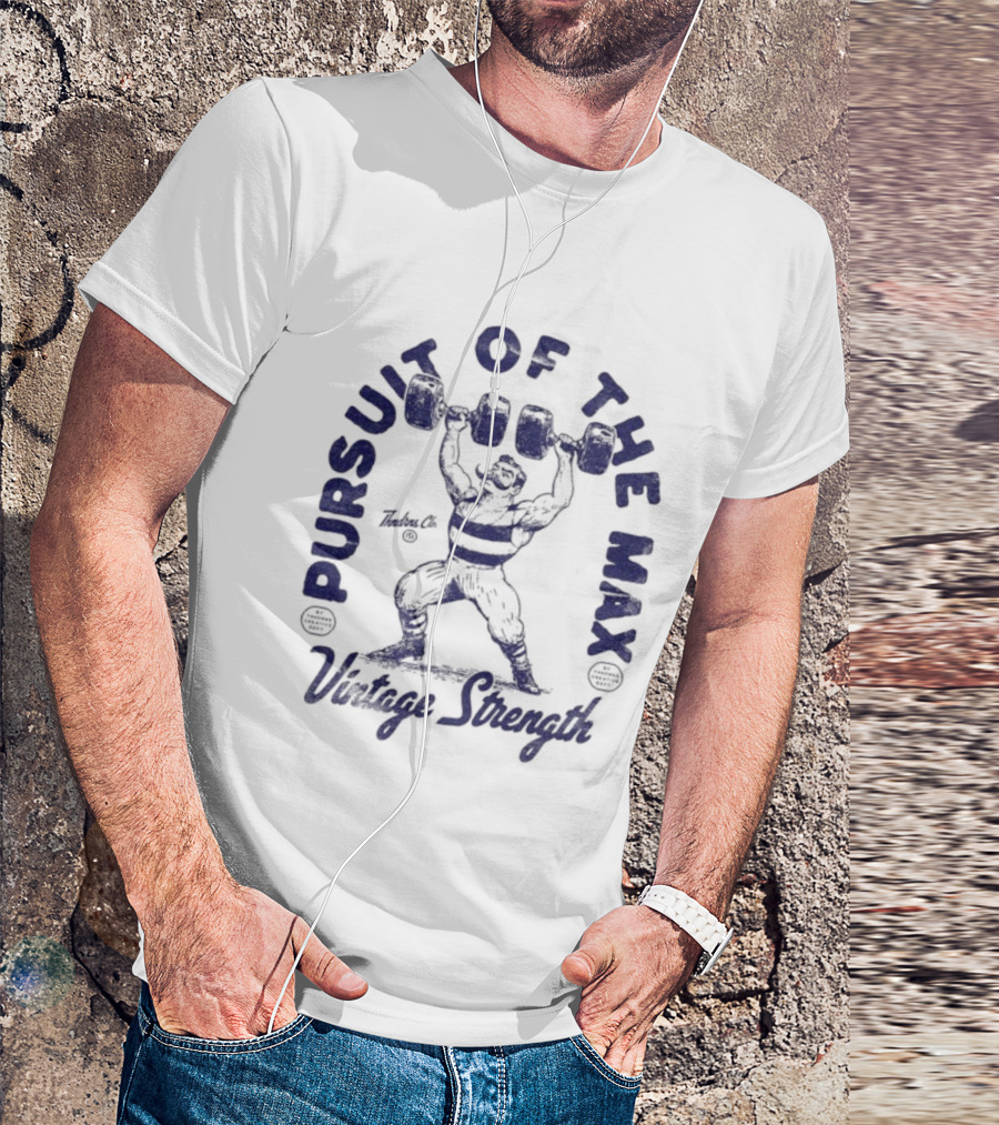 Pursuit Of The Max Vintage Strength Thundernoise Powerlifting Retro T-Shirt