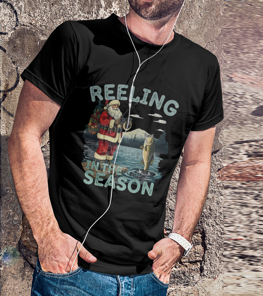 Reeling In The Season Fishing Santa Claus Merry Christmas T-Shirt