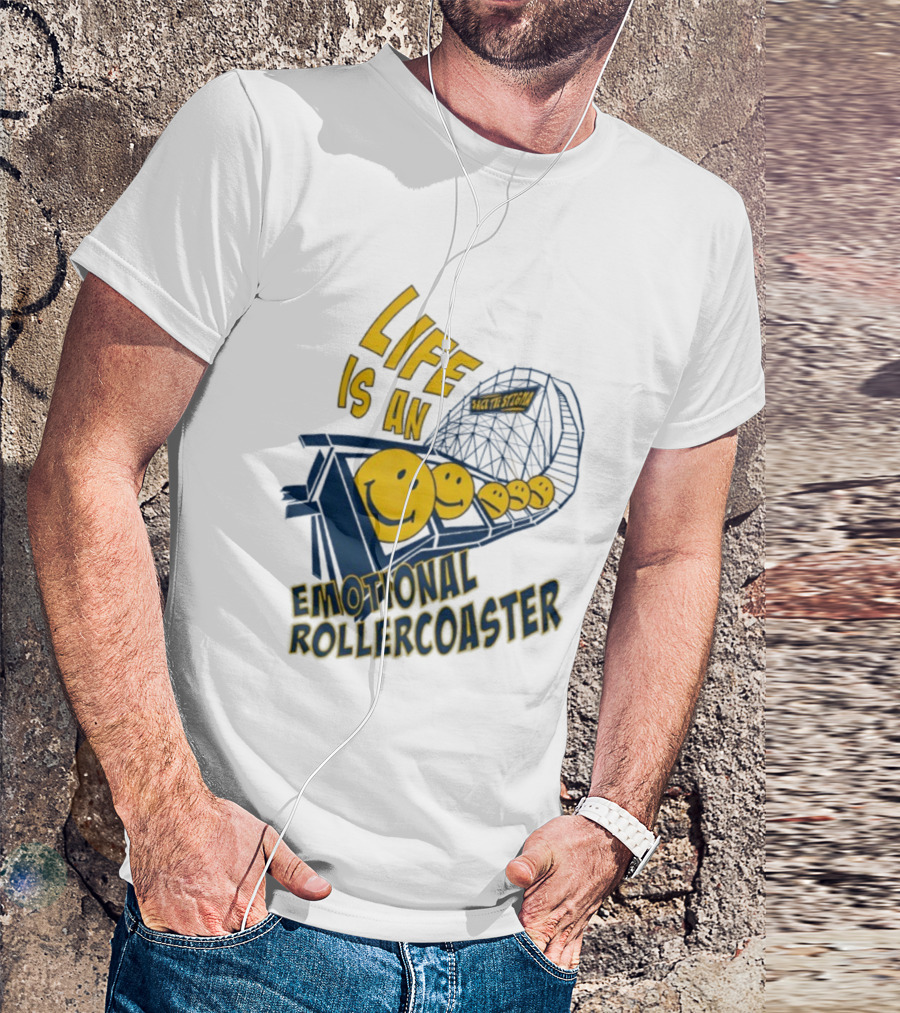 Life Is An Emotional Roller Sack The Stigma T-Shirt