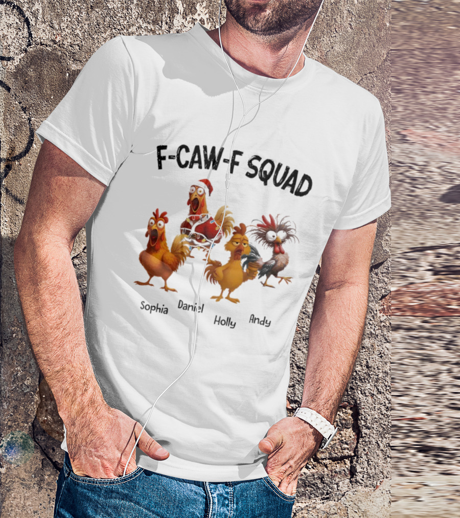 F-CAW-F Squad Funny Custom Names Sophia Daniel Holly Andy Ornament T-Shirt