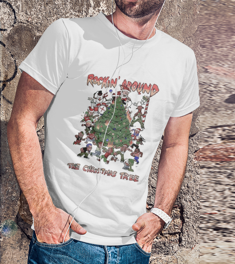 Rockin’ Around The Christmas Tree Rebellious Rock N Roll Festive Holiday Gathering T-Shirt