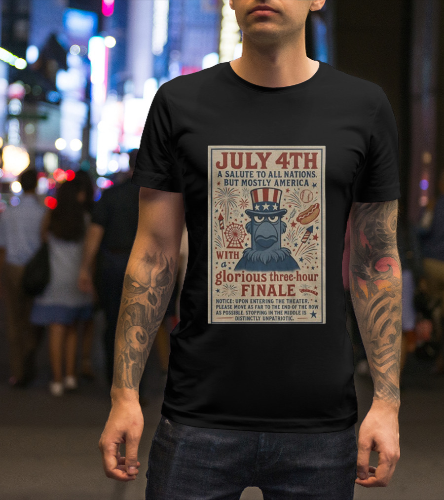 Patriotic Sam Eagle Muppets July 4th Glorious Three-Hour Finale Fireworks Salute To All Nations Mostly America T-Shirt