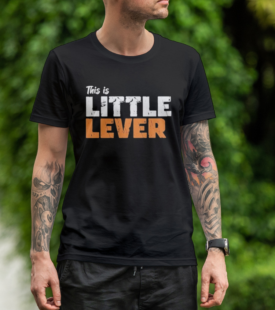 This Is Little Lever T-Shirt