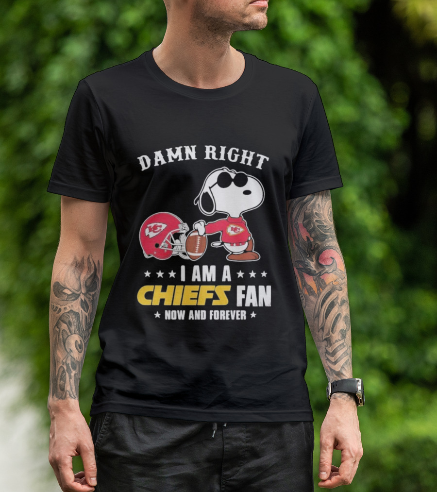 Damn Right I Am A Chiefs Fan Now And Forever Snoopy Kansas City Chiefs T-Shirt
