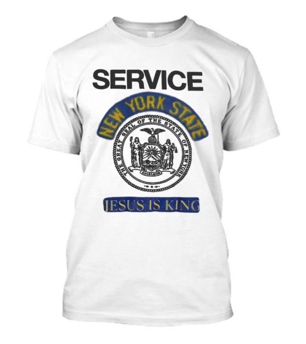 Service New York State Seal Jesus Is King T-Shirt