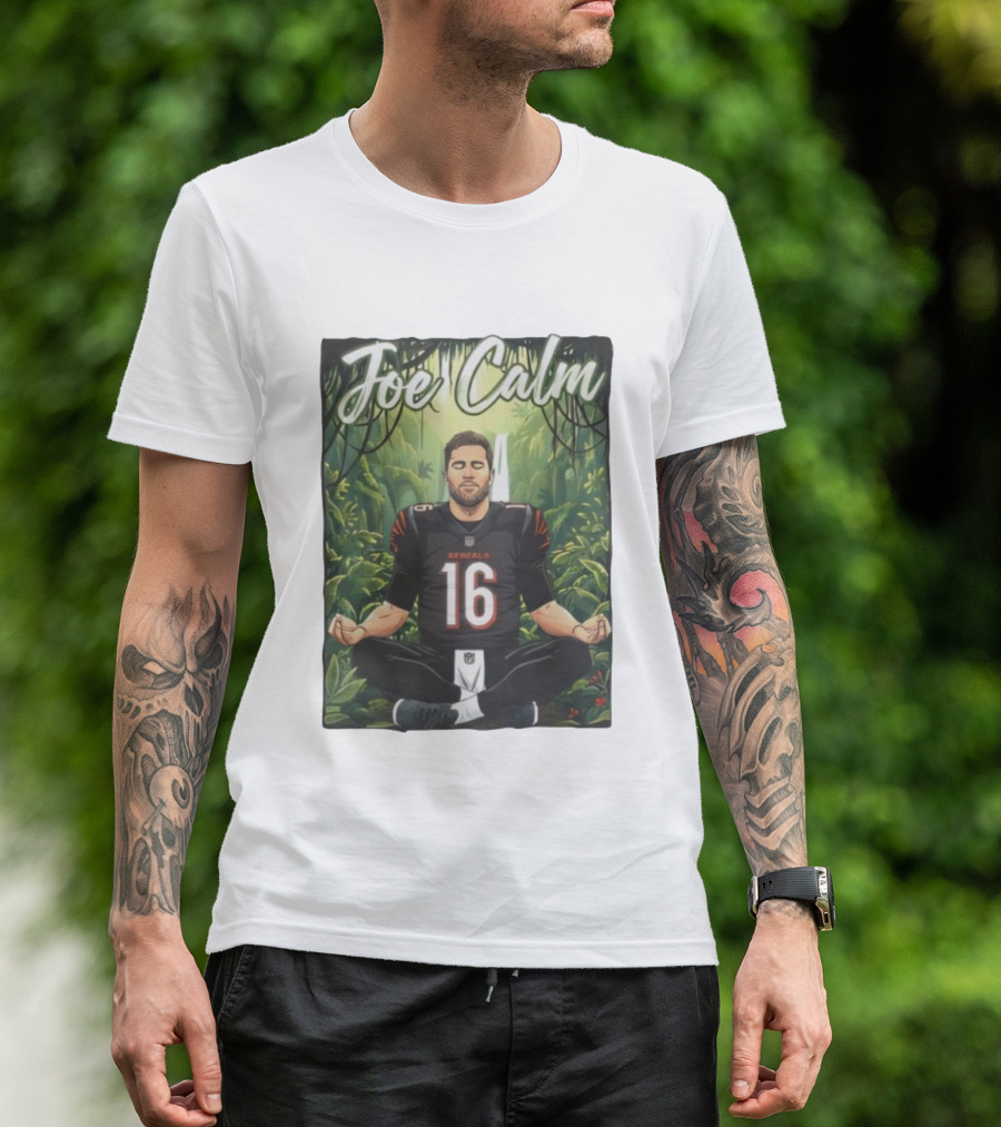 Joe Calm Joe Flacco Cincinnati Bengals Meditation 16 T-Shirt