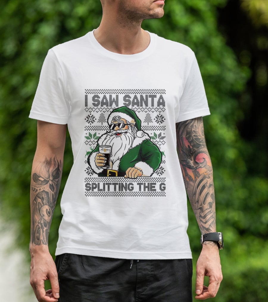 I Saw Santa Drinking Beer Splitting The G Ugly Christmas T-Shirt