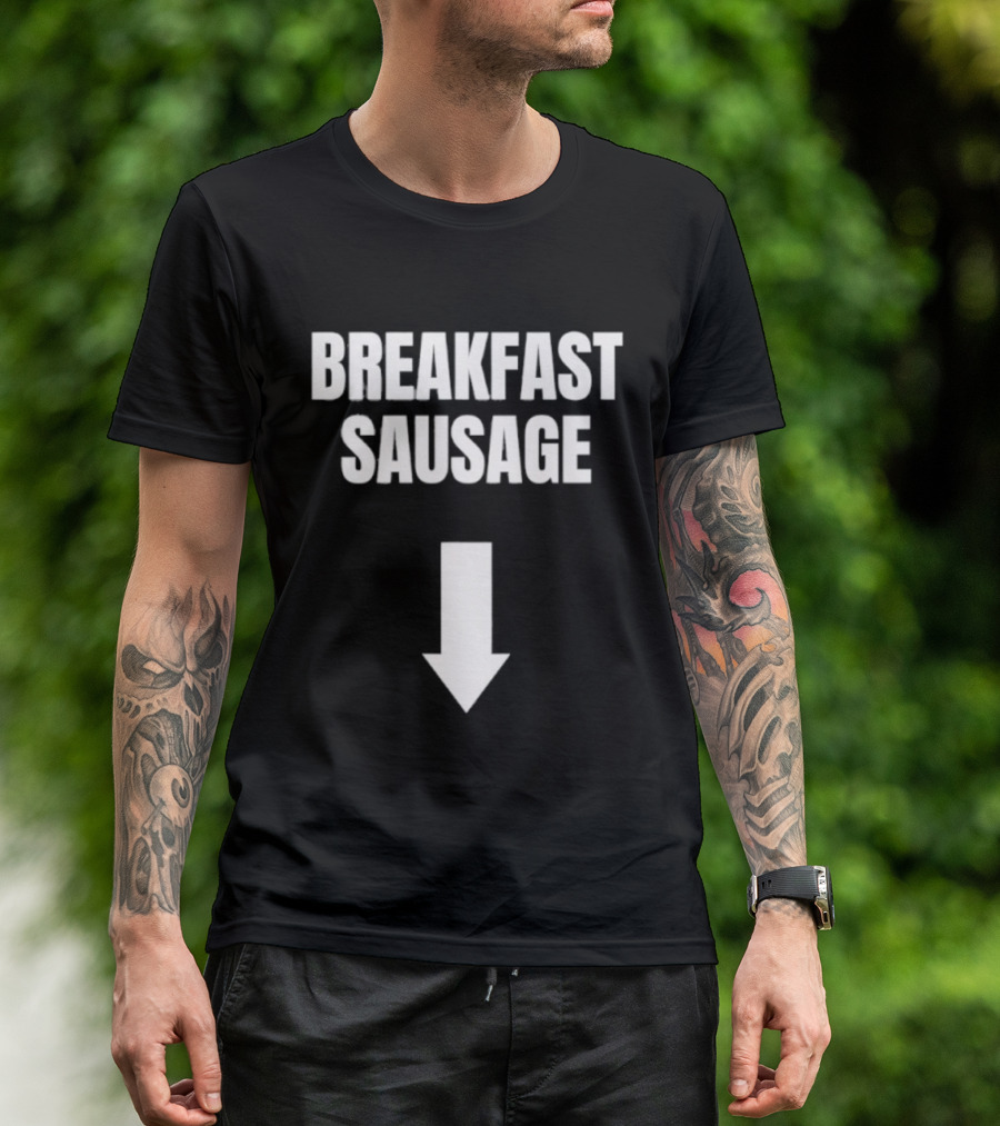 Breakfast Sausage Arrow Downward Humor T-Shirt